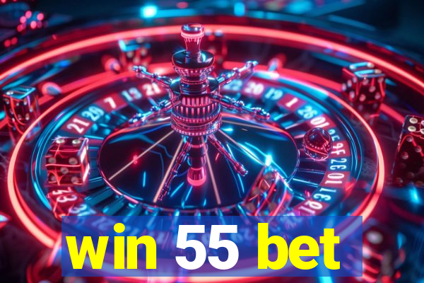 win 55 bet